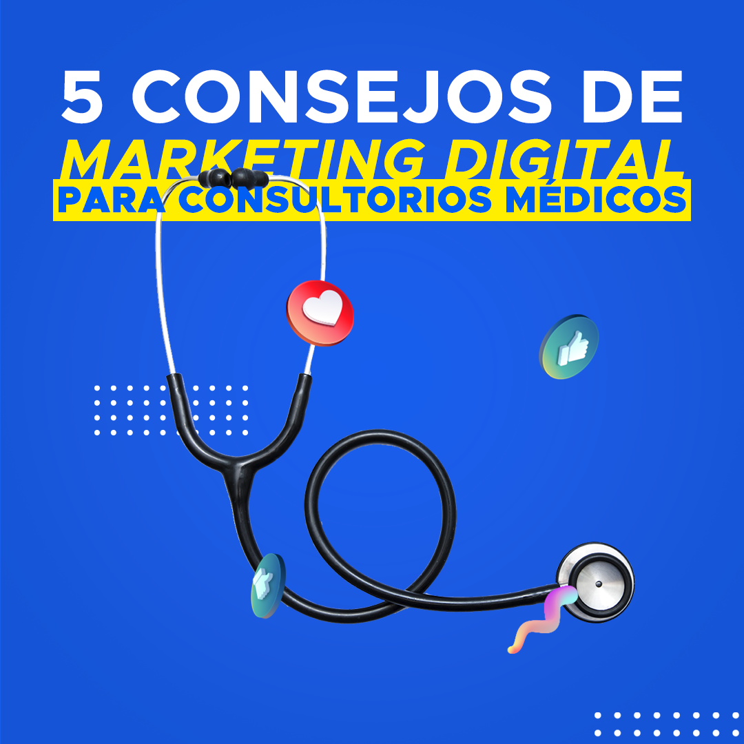 5 Consejos De Marketing Para Consultorios Médicos - No Es Marketing