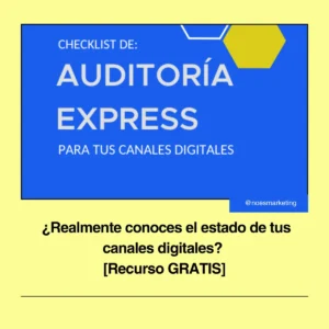 ¿Realmente conoces el estado de tus canales digitales? [Recurso Gratis]